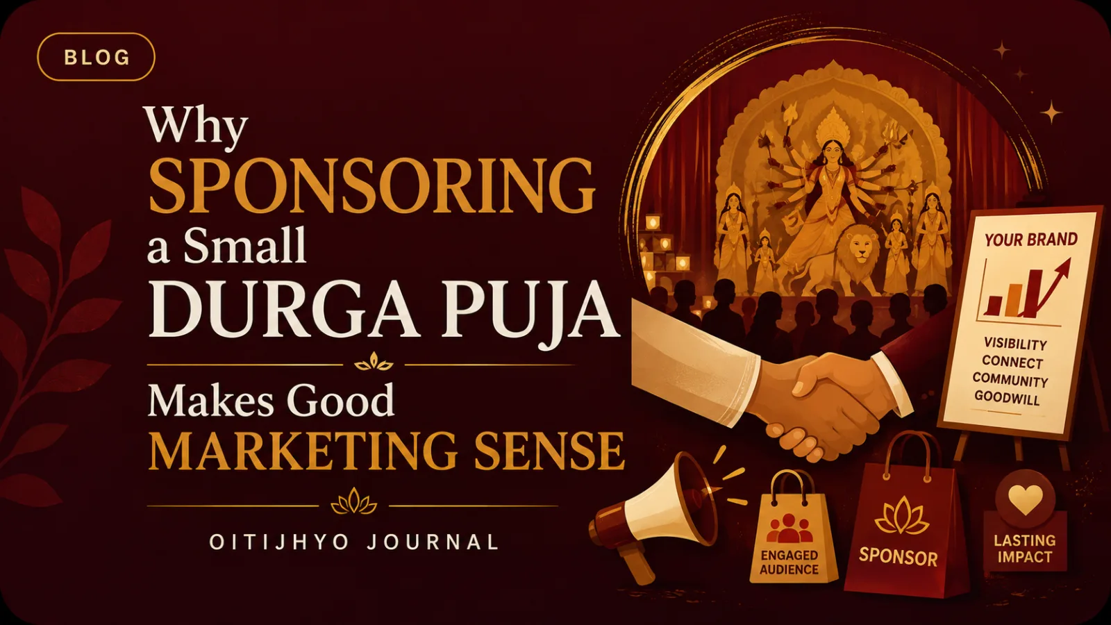Why Sponsoring a Small Durga Puja Makes Good Marketing Sense.